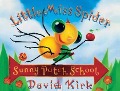 Cover-Bild zum Titel 'Little Miss Spider Sunny Patch School' von 'David Kirk'