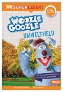 Cover-Bild zum Titel 'SUPERLESER! Woozle Goozle Umweltheld' von ''