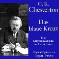 Cover-Bild zum Titel 'G. K. Chesterton: Das blaue Kreuz' von 'G. K. Chesterton'
