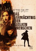 Das Vermächtnis der Wolkenmenschen - Peter Splitt