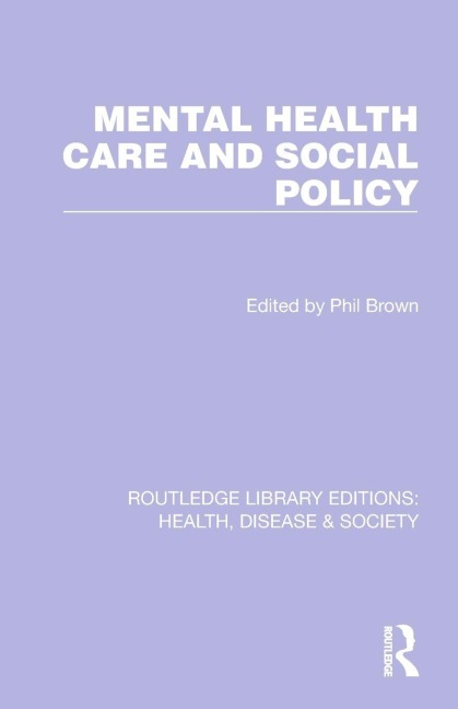Mental Health Care and Social Policy - 