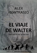 El Viaje de Walter - Alex Montrasio