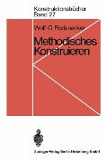 Cover-Bild zum Titel 'Methodisches Konstruieren' von 'Wolf G. Rodenacker'
