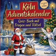 Cover-Bild zum Titel 'Köln-Adventskalender: Quiz-Buch mit Fragen und Rätsel' von 'Schlauvento Interactive'