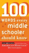 Cover-Bild zum Titel '100 Words Every Middle Schooler Should Know' von 'Editors of the American Heritage Di'