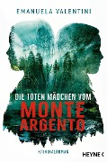 Cover-Bild zum Titel 'Die toten Mädchen vom Monte Argento' von 'Emanuela Valentini'