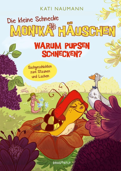 Die kleine Schnecke Monika Häuschen 2: Warum pupsen Schnecken? - Kati Naumann