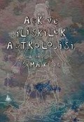 Ask ve Iliskiler Astrolojisi - Sema Kilic