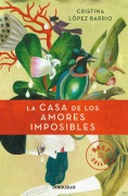 Cover-Bild zum Titel 'La Casa de Los Amores Imposibles / The House of Impossible Love' von 'Cristina Lopez Barrio'