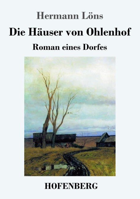Die Häuser von Ohlenhof - Hermann Löns