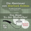 Die Abenteuer von Sherlock Holmes ¿ Das Haus 'Zu den Blutbuchen' - Arthur Conan Doyle