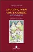 Cover-Bild zum Titel 'Anguane, volpi, orsi e castelli. Storie nelle Dolomiti' von 'Mario Ferruccio Belli'