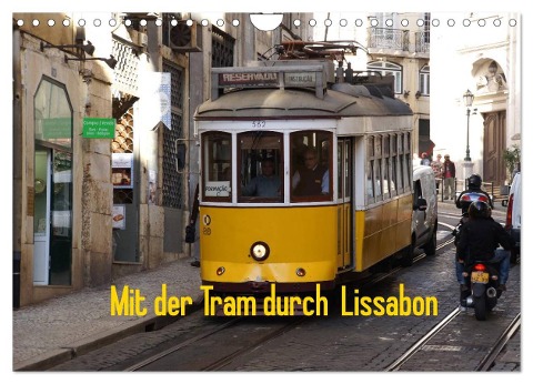 Mit der Tram durch Lissabon (Wandkalender 2024 DIN A4 quer), CALVENDO Monatskalender - Karsten Löwe