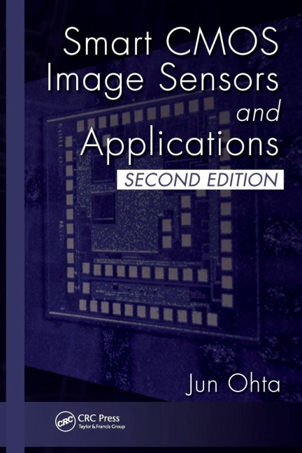 Smart CMOS Image Sensors and Applications - Jun Ohta