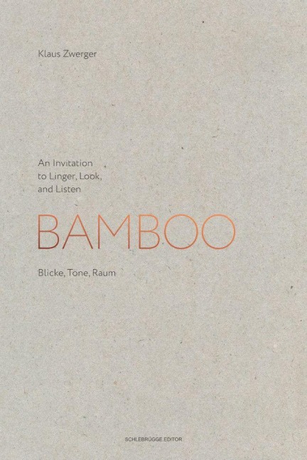 Bamboo - Klaus Zwerger