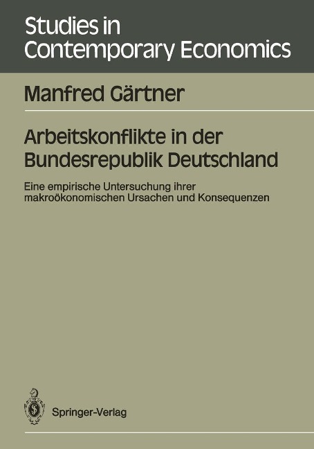 Arbeitskonflikte in der Bundesrepublik Deutschland - Manfred Gärtner