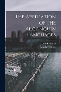 Cover-Bild zum Titel 'The Affiliation of the Algonquin Languages [microform]' von 'John Campbell'