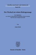 Cover-Bild zum Titel 'Der Wechsel zur reinen Beitragszusage.' von 'Anna Eisele'
