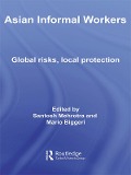 Cover-Bild zum Titel 'Asian Informal Workers' von 'Santosh K. Mehrotra, Mario Biggeri'