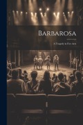 Cover-Bild zum Titel 'Barbarosa' von 'Anonymous'