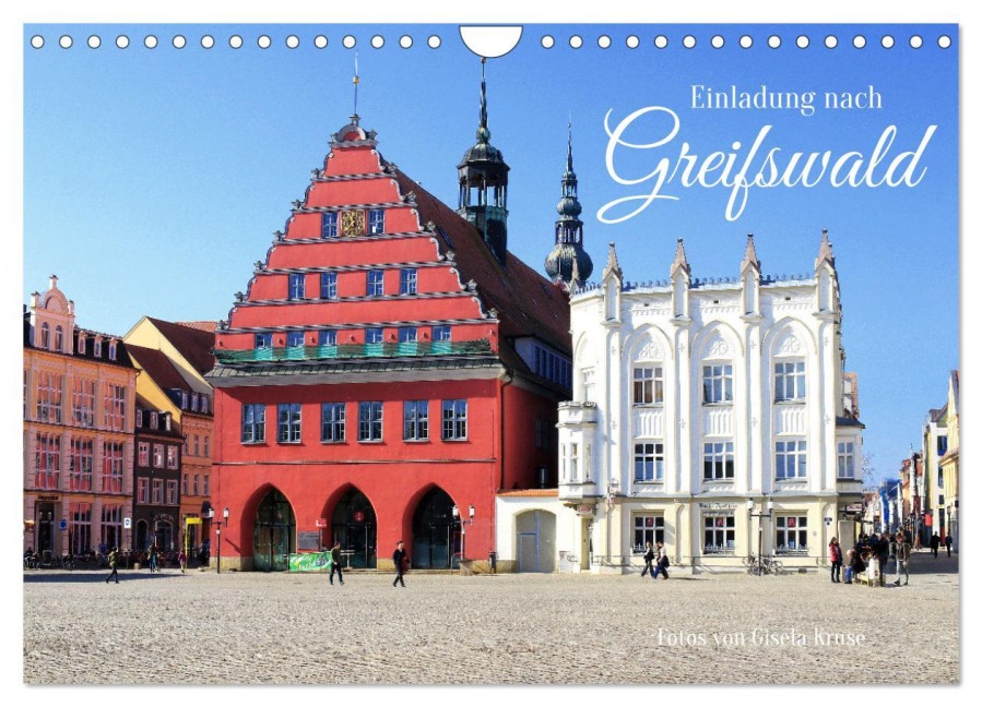 Einladung nach Greifswald (Wandkalender 2026 DIN A4 quer), CALVENDO Monatskalender - Gisela Kruse