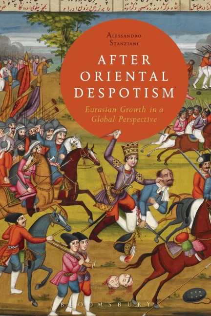 After Oriental Despotism - Alessandro Stanziani