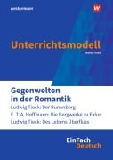 Cover-Bild zum Titel 'Gegenwelten in der Romantik. EinFach Deutsch Unterrichtsmodelle' von 'Stefan Volk'