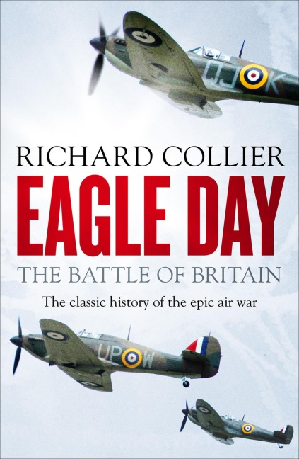 Eagle Day - Richard Collier