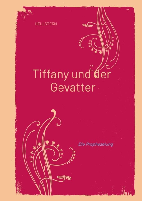 Tiffany und der Gevatter - Hellstern