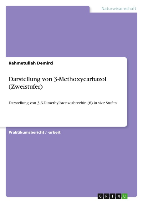 Darstellung von 3-Methoxycarbazol (Zweistufer) - Rahmetullah Demirci