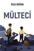 Cover-Bild zum Titel 'Mülteci' von 'Riza Dogan'