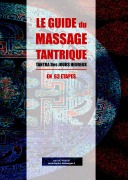 Cover-Bild zum Titel 'Le Guide du Massage Tantrique' von 'Luc Pouget'