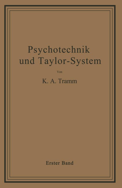 Psychotechnik und Taylor-System - K. A. Tramm