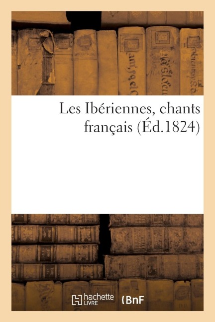 Les Ibériennes, Chants Français - Sans Auteur