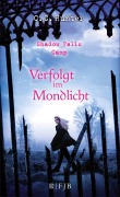 Cover-Bild zum Titel 'Shadow Falls Camp - Verfolgt im Mondlicht' von 'C. C. Hunter'