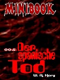 Cover-Bild zum Titel 'MINIBOOK 005: Der spanische Tod' von 'Wilfried A. Hary'