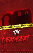 Cover-Bild zum Titel 'The Deadbeat (The Red Series, #1)' von 'Tanisha Stewart'