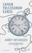 Cover-Bild zum Titel 'Zaman Yolcusunun Karisi' von 'Audrey Niffenegger'