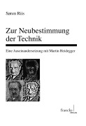 Cover-Bild zum Titel 'Zur Neubestimmung der Technik' von 'Soren Riis'