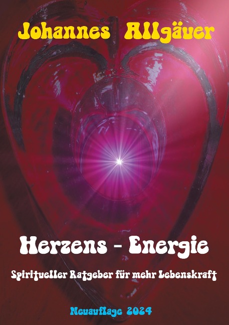 Herzens - Eenergie - Johannes Allgäuer