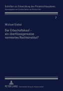 Cover-Bild zum Titel 'Der Erbschaftskauf - ein überflüssigerweise normiertes Rechtsinstitut?' von 'Michael Giebel'