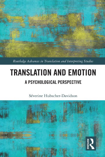 Translation and Emotion - Séverine Hubscher-Davidson