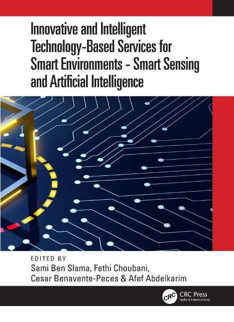 Innovative and Intelligent Technology-Based Services For Smart Environments - Smart Sensing and Artificial Intelligence - 