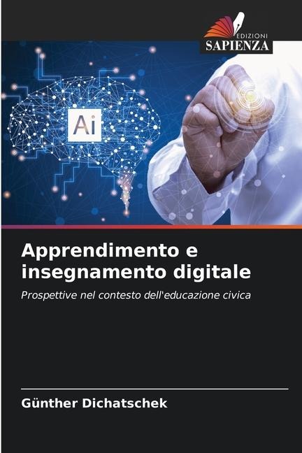 Apprendimento e insegnamento digitale - Günther Dichatschek