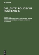 Cover-Bild zum Titel 'Der Schwäbische Reichskreis, unter besonderer Berücksichtigung Bayerisch-Schwabens' von 'Wolfgang Wüst'