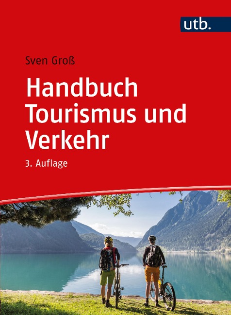 Handbuch Tourismus und Verkehr - Sven Groß