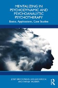 Cover-Bild zum Titel 'Mentalizing in Psychodynamic and Psychoanalytic Psychotherapy' von 'Josef Brockmann, Holger Kirsch, Svenja Taubner'