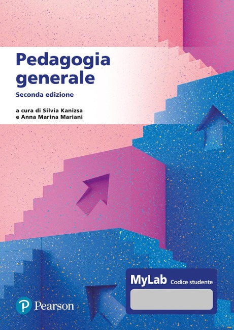 Pedagogia generale. Ediz. MyLab - 