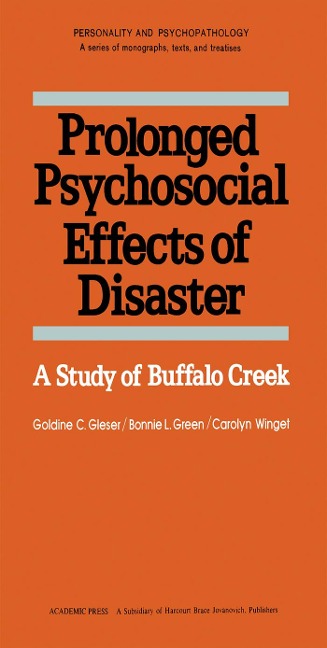 Prolonged Psychosocial Effects of Disaster - Goldine C. Gleser, Carolyn Winget, Bonnie L. Green