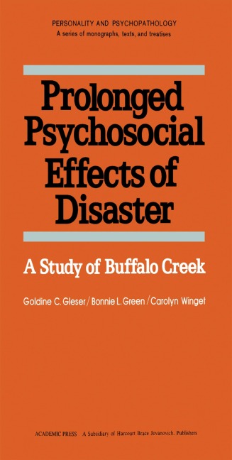 Prolonged Psychosocial Effects of Disaster - Goldine C. Gleser, Carolyn Winget, Bonnie L. Green